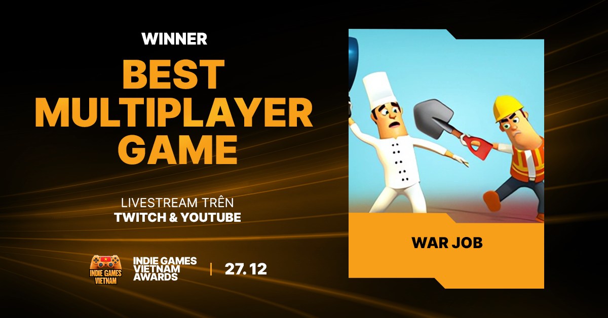 Chúc mừng War Job đã chính thức giành chiến thắng tại hạng mục Best Multiplayer Game của Indie Games VN Awards