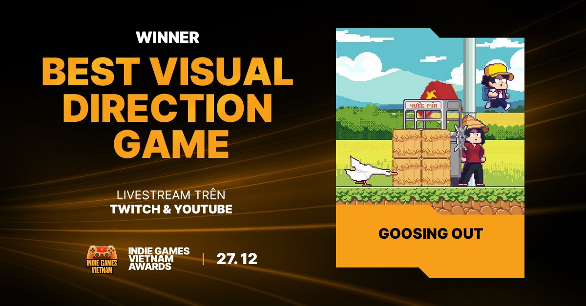 Chúc mừng Goosing Out đã chính thức giành chiến thắng tại hạng mục Best Visual Direction Game của Indie Games