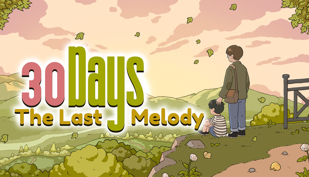 30 Days: The Last Melody