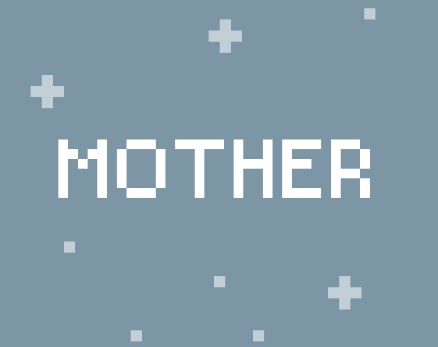 MOTHER